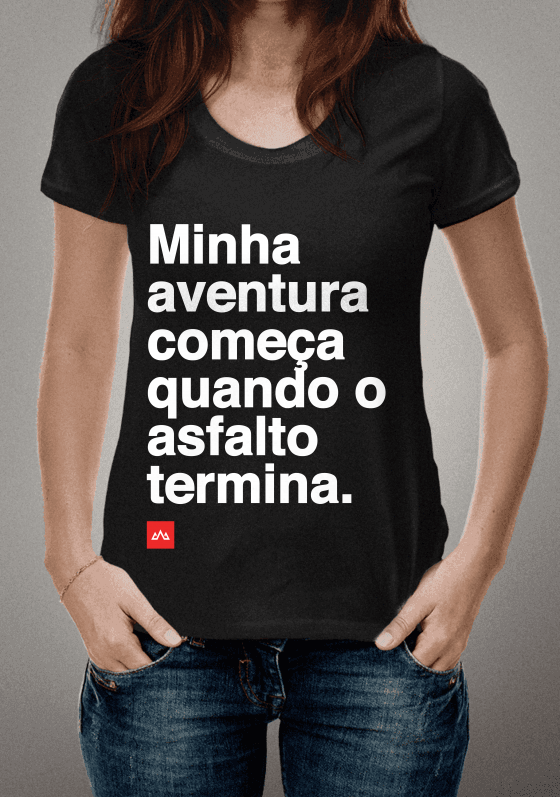 Nome do produto  Aventura começa quando o asfalto termina. - MTB - Mountain Bike